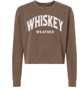 Whiskey Weather Crewneck
